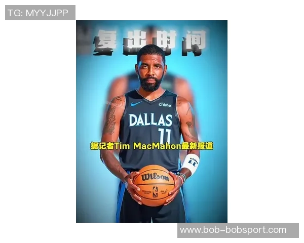 季后赛临近欧文状态回暖随时准备复出助力球队